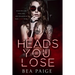 Heads You Lose