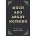 Much Ado About Nothing (Annotated Edition)