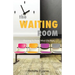 The Waiting Room
