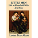 Little Men Life at Plumfield With Jo's Boys: A Classic Novel of Childhood, Family, and Growing Up