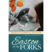Easton at the Forks