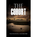The Cohort: a fast-paced thriller with jaw-dropping twists