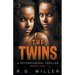 The Twins: A Psychological Thriller
