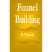 Funnel Building