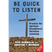 Be Quick to Listen: Practice the Spiritual Discipline of Christian-Listening