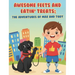 Awesome Feets and Eatin' Treats: The Adventures of Max and Toby