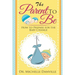 Parenting: The Parent to Be