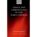 Grace and Christology in the Early Church