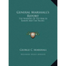 General Marshall's Report: The Winning Of The War In Europe And The Pacific