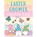Easter Gnomes Coloring Book: Cute Designs & Pastel Nordic Elf Fun for All Ages!