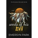 Seeds of His Evil