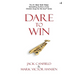 Dare to win