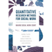 Quantitative Research Methods for Social Work: Making Social Work Count