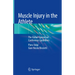 Muscle Injury in the Athlete: The Italian Consensus Conference Guidelines