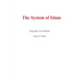 The System of Islam (Nidham Al Islam)