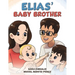Elias' Baby Brother
