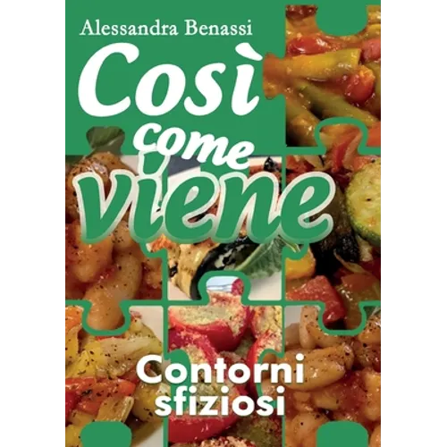 Così come viene - CONTORNI SFIZIOSI