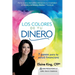 Los Colores de Tu Dinero - 7 Pasos para tu Salud Financiera