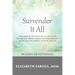 Surrender It All: 90 Days Devotional