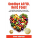 Goodbye ARFID, Hello Food!: Fast & Effective 3-Step Process That Helps Reduce & Eliminate Food Phobia