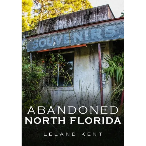 Abandoned North Florida