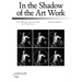 In the Shadow of the Art Work: Art-Based Learning in Practice
