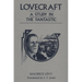 Lovecraft: A Study in the Fantastic