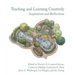 Teaching and Learning Creatively: Inspirations and Reflections