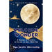 Welcome, Wonder: A Season of Practices to Curate an Awe-Filled Life