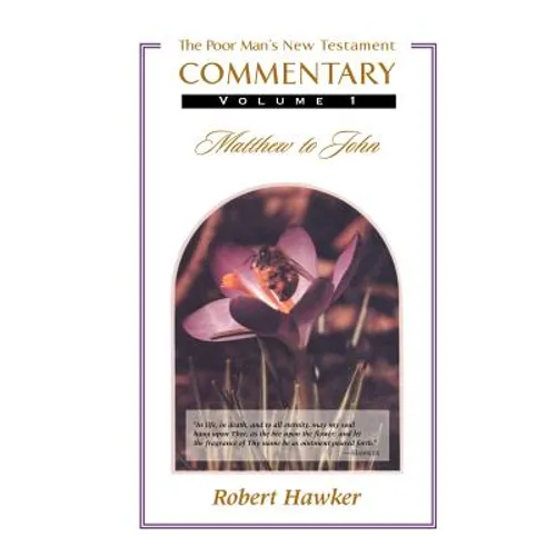 New Testament Commentary Volume One: Matthew-John