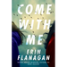 Come with Me