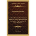 Functional Color: A Book Of Facts And Research Meant To Inspire More Rational Methods In The Solution Of Color Problems
