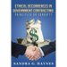 Ethical Occurrences in Government Contracting: Principled or Corrupt?