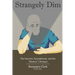 Strangely Dim: The Impacts of Internet Culture and Modern Communication Technology on Society and the Christian