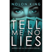 Tell Me No Lies