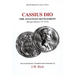Cassius Dio: The Augustan Settlement: Roman History 53.1-55.9