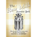 The Raw Milk Answer Book: What You REALLY Need to Know About Our Most Controversial Food