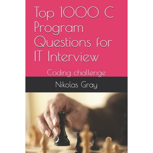 Top 1000 C Program Questions for IT Interview: Coding challenge