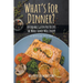 What's For Dinner?: Affordable Gluten-Free Recipes the Whole Family Will Enjoy!