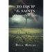 To Equip the Saints: To Defend the Faith