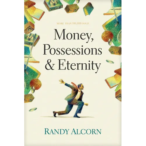 Money, Possessions and Eternity
