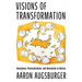 Visions of Transformation: Hegemony, Plurinationality, and Revolution in Bolivia