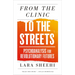 From the Clinic to the Streets: Psychoanalysis for Revolutionary Futures