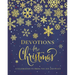 Devotions for Christmas: A Celebration to Bring You Joy and Peace (a 31-Day Devotional for the Advent Season) - The Perfect Christian Gift for the Hol