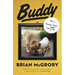 Buddy: How a Rooster Made Me a Family Man