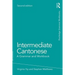 Intermediate Cantonese: A Grammar and Workbook