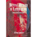 Mental Health in Literature: Literary Lunacy and Lucidity