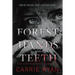 The Forest of Hands and Teeth