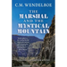 The Marshal and the Mystical Mountain