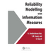 Reliability Modelling with Information Measures